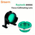 Raytools BMo6K
Focus Collimating Lens
